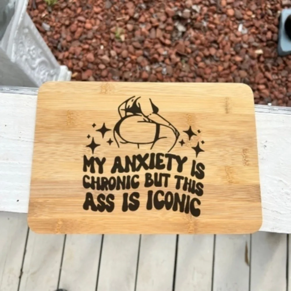 Chronic Anxiety Bamboo Cutting Board